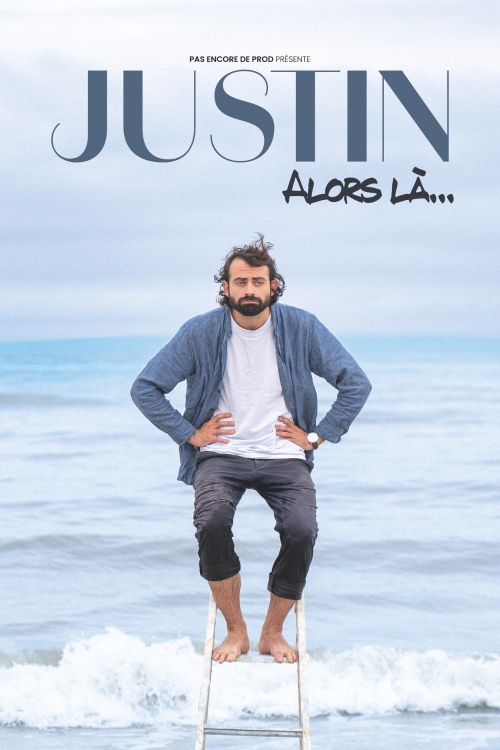 "Alors Là..." de Justin